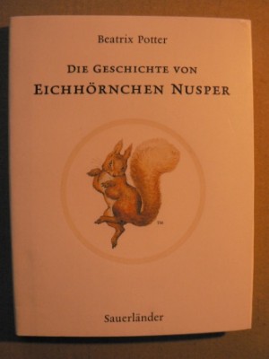 Potter, Beatrix/Krutz-Arnold, Cornelia (Übersetz.)  Die Geschichte vom Eichhörnchen Nusper 