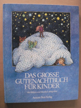 Gräfin von Schönfeldt, Sybil/Laimgruber, Monika (Illustr.)  Das große Gutenachtbuch für Kinder 