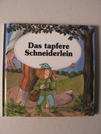 Francesc Rovira (Illustr.)/Brüder Grimm  Das tapfere Schneiderlein 