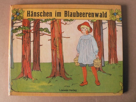 Elsa Beskow/Walter Scherf (Übersetz.)  Hänschen im Blaubeerenwald 