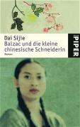 Sijie, Dai  Balzac und die kleine chinesische Schneiderin. (Tb) 