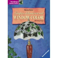 Weber, Marion  Lampen dekorieren mit Window Color. 