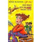 Rushton, Rosie  Girls. Das halt ich im Kopf nicht aus. (Ab 12 J.). 