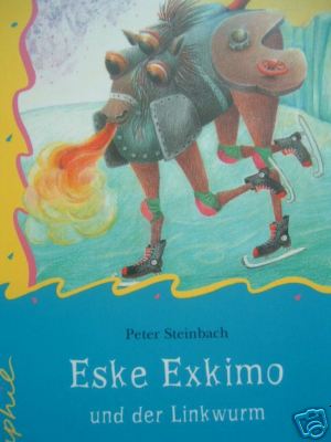 Peter Steinbach  Eske Exkimo und der Linkwurm 
