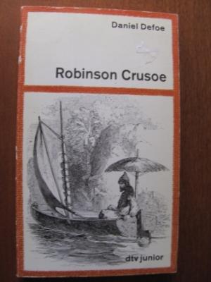 Defoe, Daniel  Leben und Abenteuer des Robinson Crusoe. (Tb) 