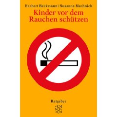 Beckmann, Herbert / Mechnich, Susanne  Kinder vor dem Rauchen schützen. (Tb) 