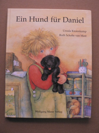 Kreienkamp, Ursula / Scholte van Mast, Ruth  Ein Hund für Daniel. 