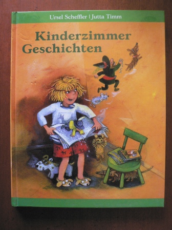 Scheffler, Ursel  Kinderzimmergeschichten. 