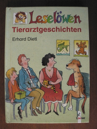 Von Dietl, Erhard  Leselöwen Tierarztgeschichten. (Ab 7 J.). 