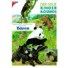 Wolfgang Hensel (Autor), Udo Kruse-Scholz (Autor), Gunter Peter (Autor)  Der Neue Kinder Kosmos. Bären. 