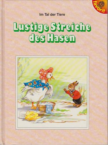 Günter Neidinger/ Rene Cloke (Illustr.)  Im Tal der Tiere. Lustige Streiche des Hasen 