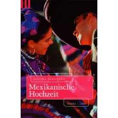 Sabanero, Sandra (Autor), Petra Strien (Autor)  Mexikanische Hochzeit. (Tb) 
