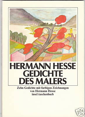 Hesse, Hermann  Gedichte des Malers. Zehn Gedichte mit farbigen Zeichnungen. 