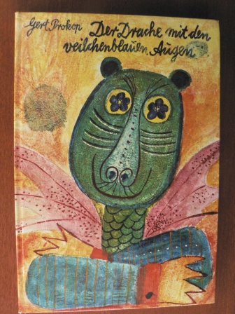 Gert Prokop/Gerhard Rappus (Illustr.)  Der Drache mit den veilchenblauen Augen und andere Märchen (Buchfink-Bücher) 