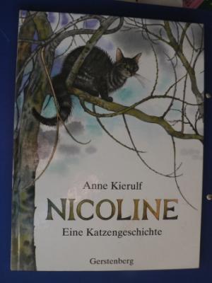 Anne Kierulf  Nicoline. Eine Katzengeschichte 