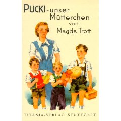 Magda Trott  PUCKI - unser Mütterchen. Band 11 