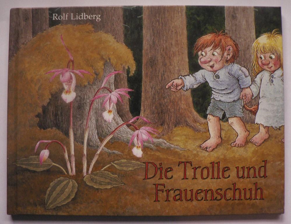 Rolf Lidberg/Robert Alsterblad  Die Trolle und Frauenschuh 