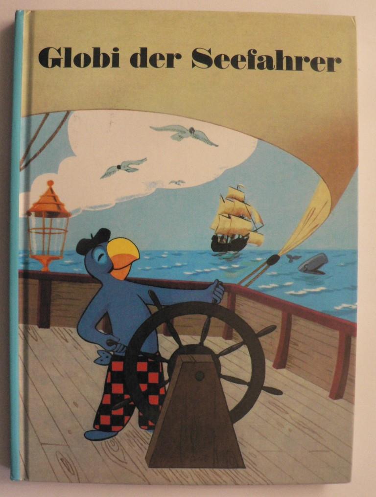 Strebel, Guido/Lips, Robert/Heinzer, Peter  Globi,der Seefahrer 