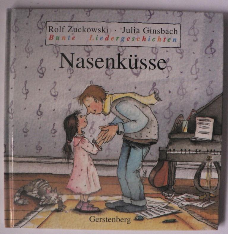 Zuckowski, Rolf  Bunte Liedergeschichten: Nasenküsse 