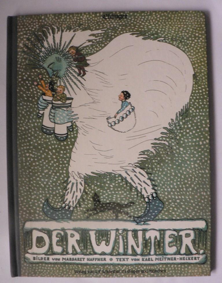 Meitner-Heckert, Karl/Haffner, Margaret  Der Winter - Eine Erzählung für Kinder 