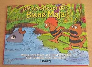 Almuth Link  Die Abenteuer der Biene Maja. Willi und Maja auf dem Wasser und andere Geschichten 