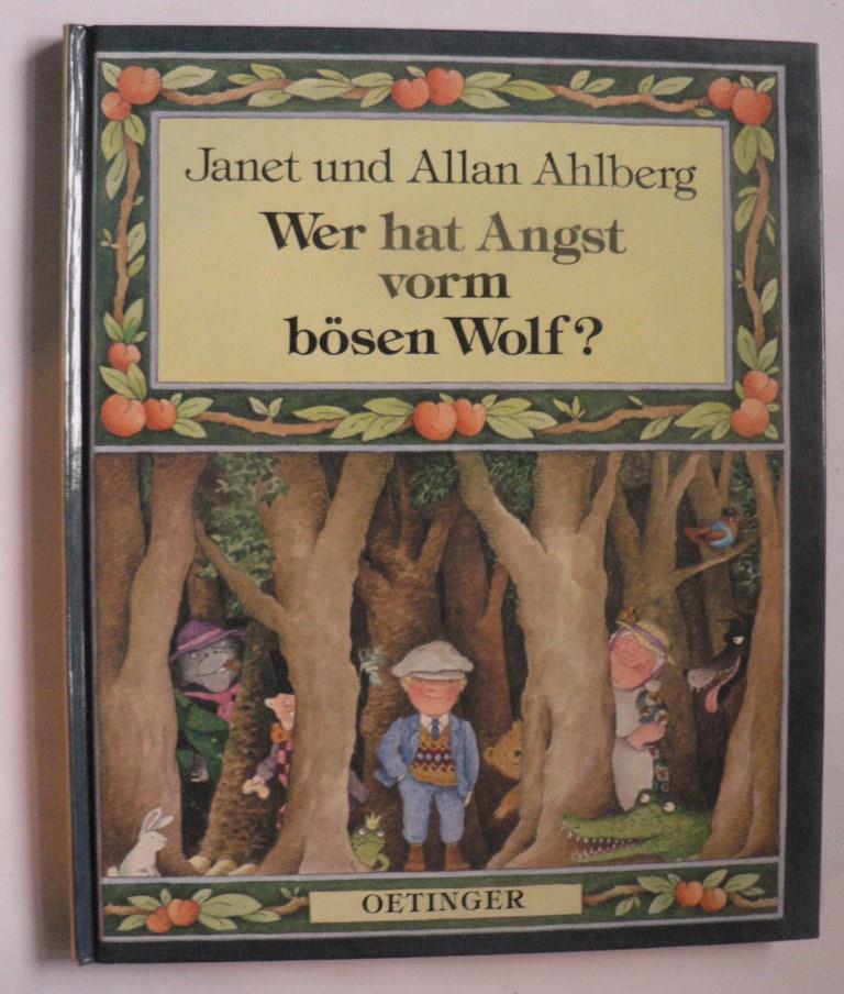 Ahlberg, Janet & Allan/Brender, Irmela  Wer hat Angst vorm bösen Wolf 
