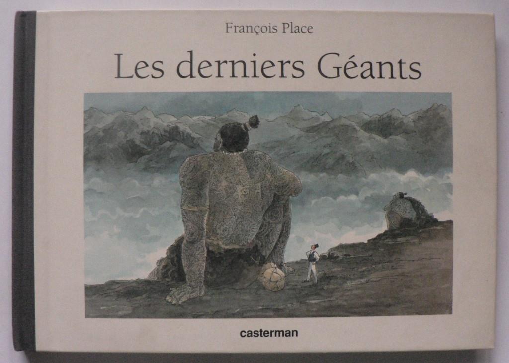 Francois Place/Jean Lagarrigue  Les derniers Géants 
