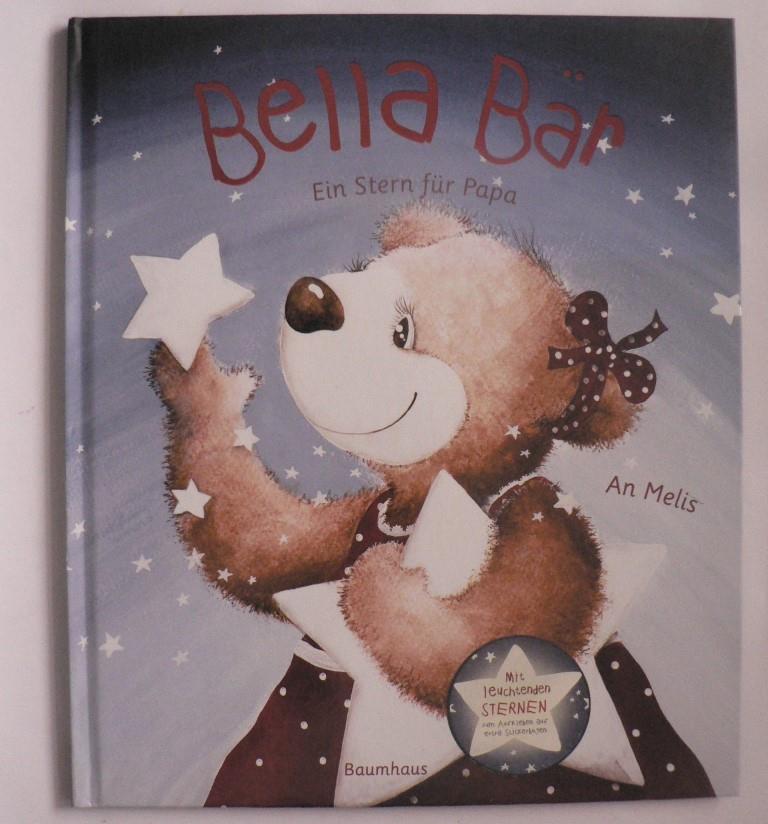 Melis, An  Bella Bär - Ein Stern für Papa 