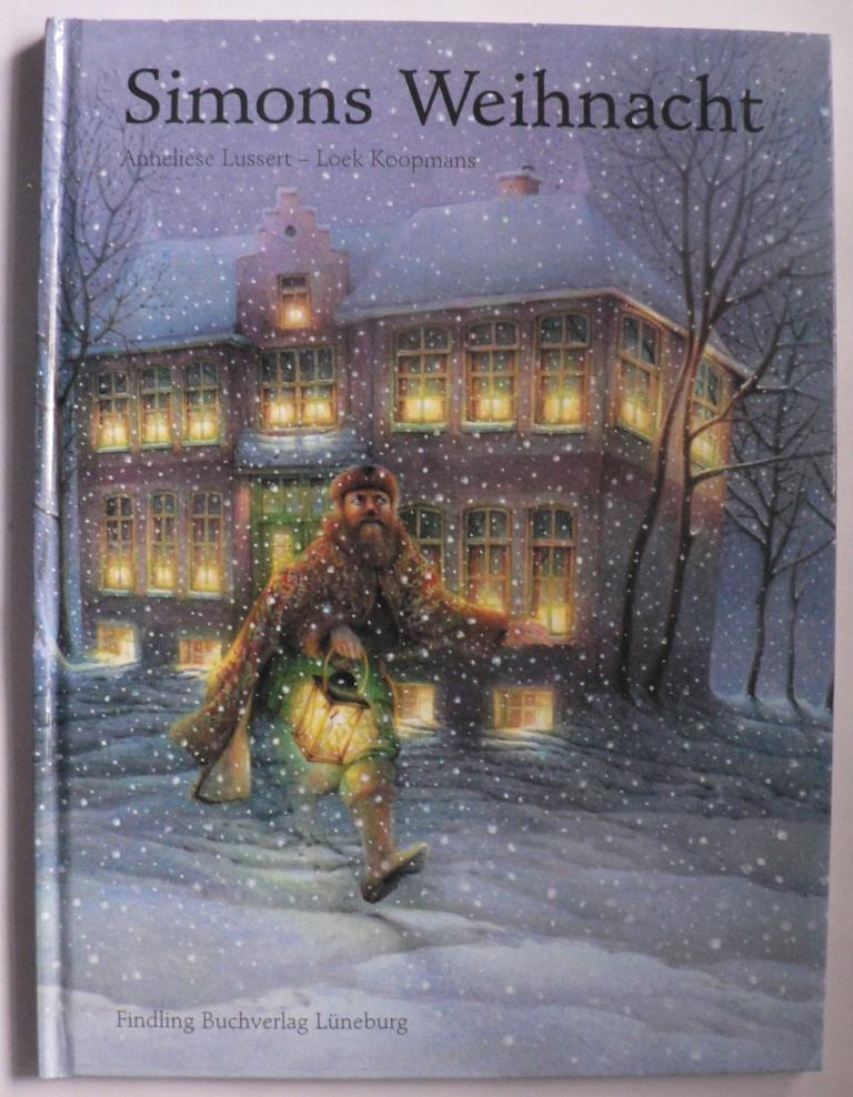 von Anneliese Lussert (Autor)/Loek Koopmans (Autor)  Simons Weihnacht 