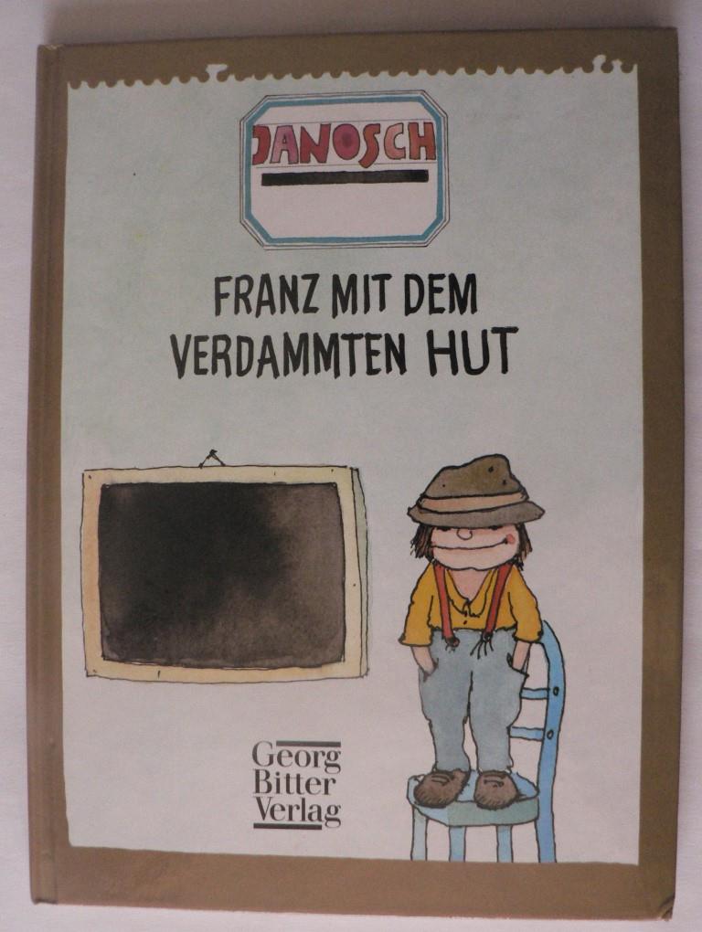 Janosch (Illustr.)  Franz mit dem verdammten Hut 