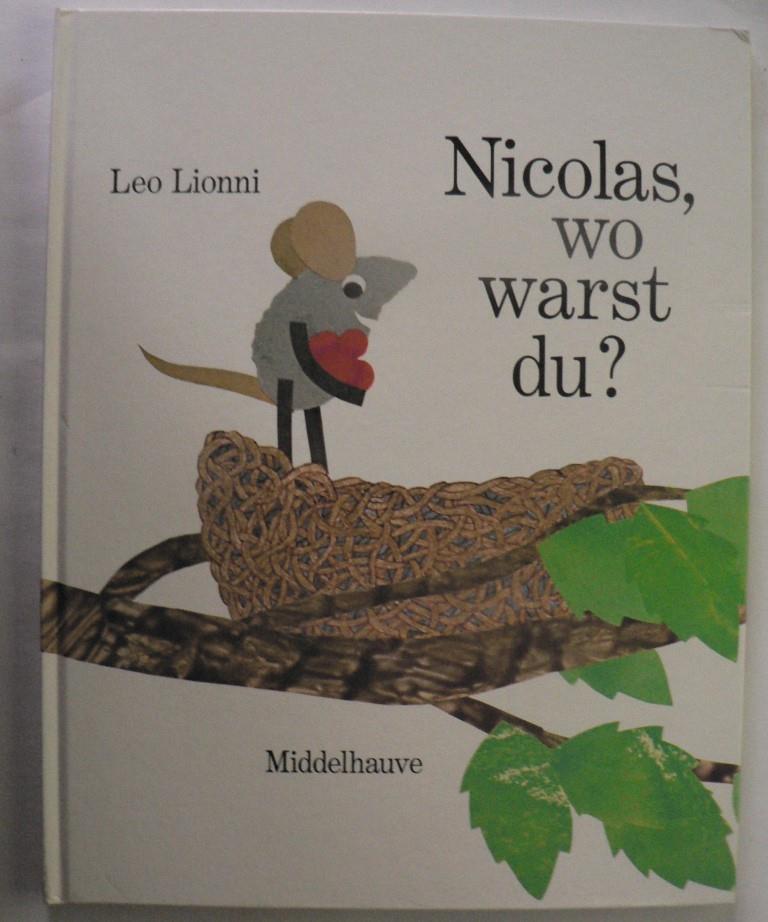 Lionni, Leo/Pausewang, Gudrun (Übersetz.)  Nicolas, wo warst du? 