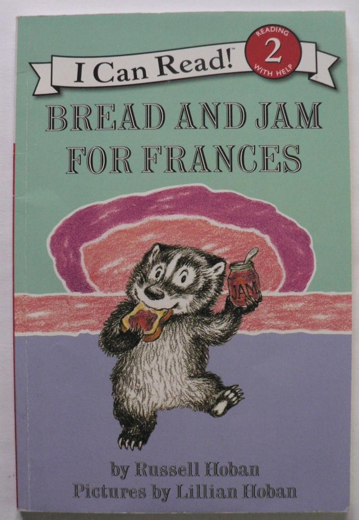 Lilian & Russell Hoban  Bread and Jam for Frances (I can read 2) 