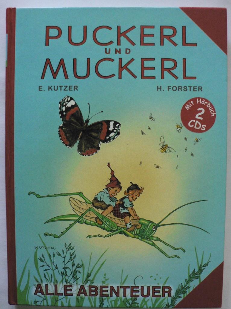 Forster, Hilde/Kutzer, Ernst  Puckerl und Muckerl - Alle Abenteuer (Mit Hörbuch 2 CDs) 