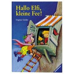 Geisler, Dagmar  Hallo Elfi, kleine Fee. (Ab 3 J.). 