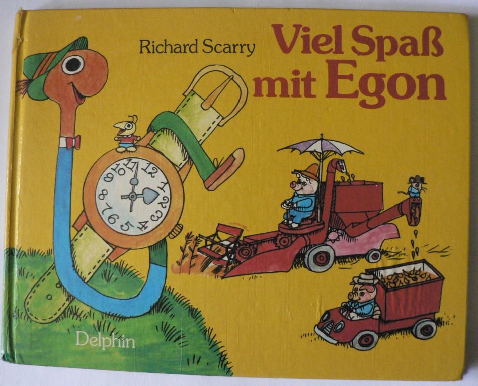 Scarry, Richard  Viel Spass mit Egon 