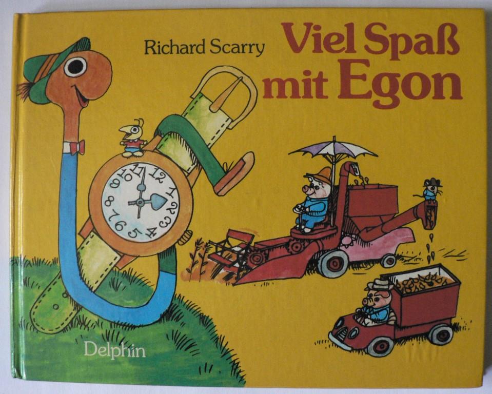 Scarry, Richard  Viel Spaß mit Egon 