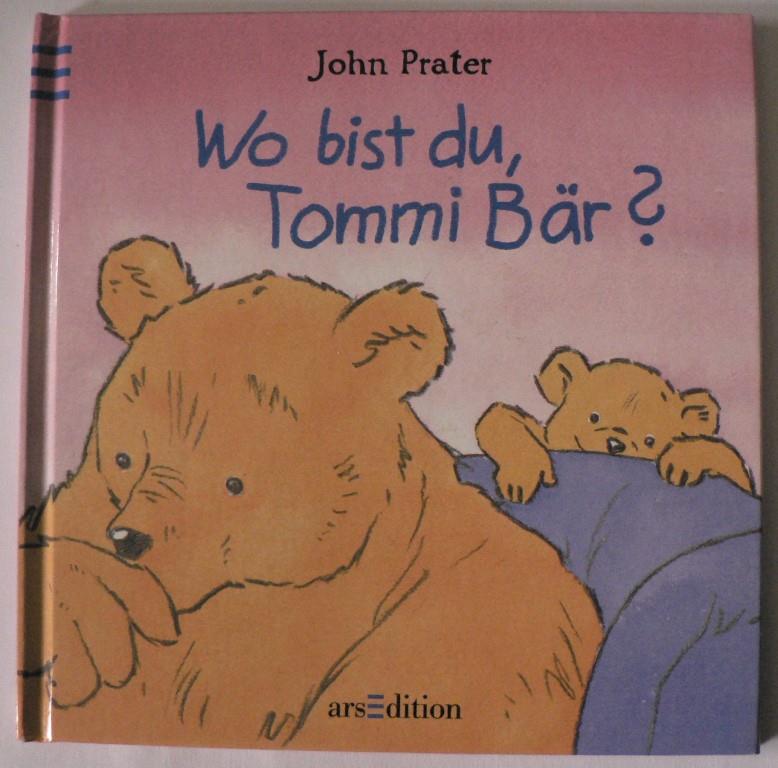 Prater, John  Wo bist du, Tommi Bär? 