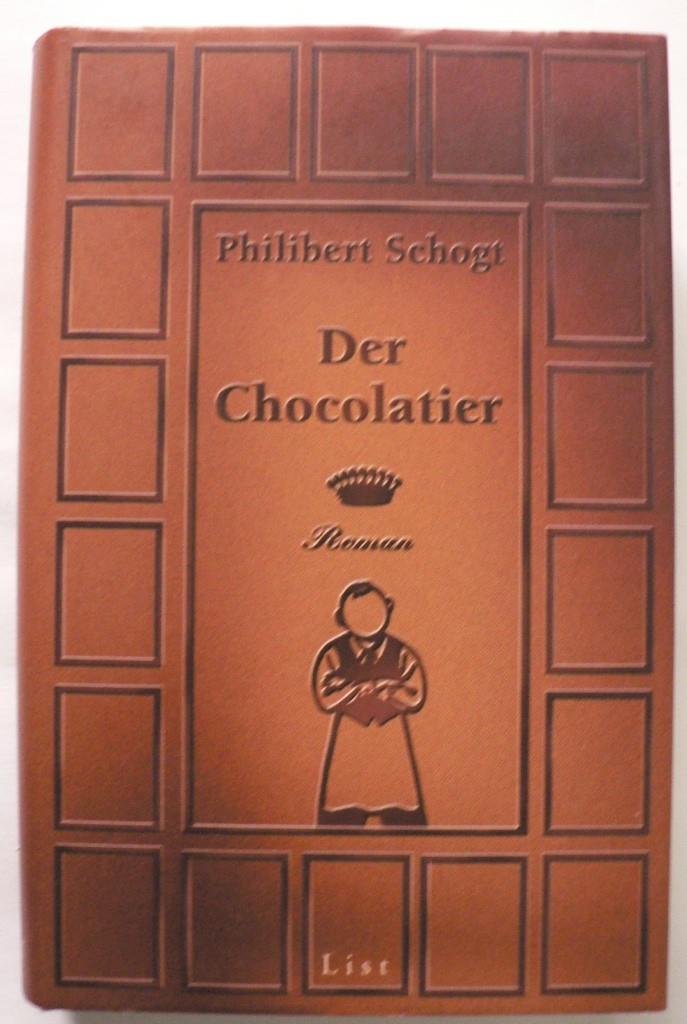 Schogt, Philibert  Der Chocolatier 