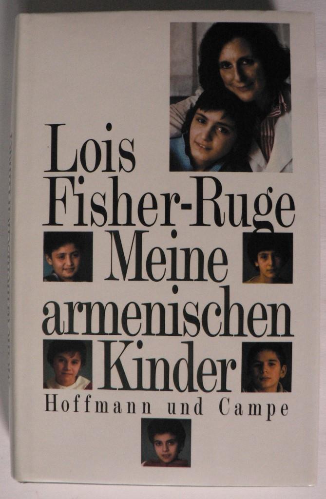 Fisher-Ruge, Lois  Meine armenischen Kinder 