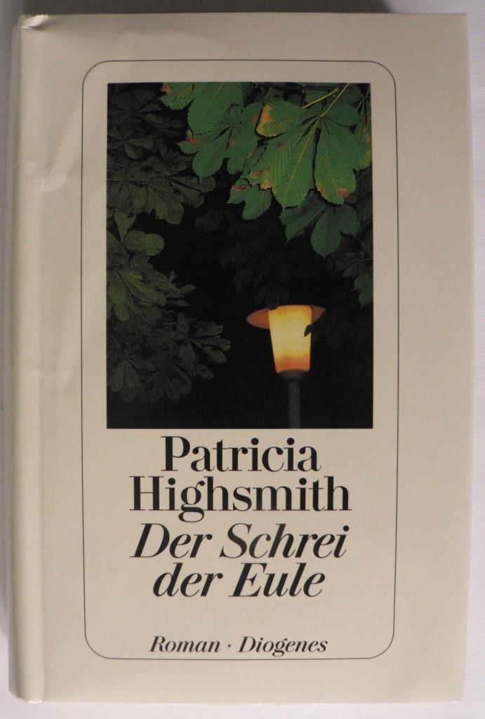 Highsmith, Patricia  Der Schrei der Eule 