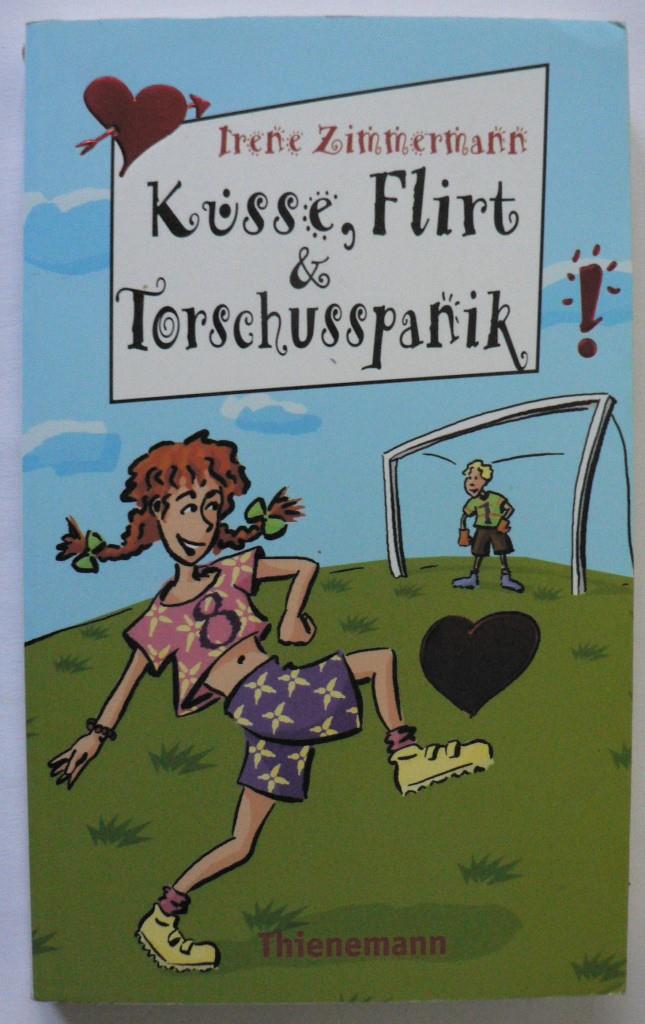 Zimmermann, Irene  Küsse, Flirt & Torschusspanik 