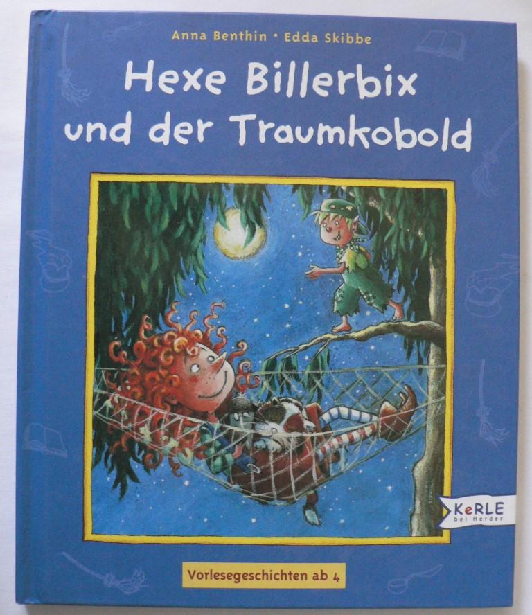 Benthin, Anna/Skibbe, Edda  Hexe Billerbix und der Traumkobold 