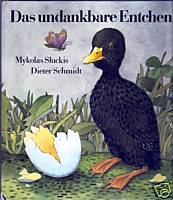 Mykolas Sluckis/Dieter Schmidt (Illustr.)/Irene Brewing (Übersetz.)  Das undankbare Entchen. Märchen und Geschichten aus Litauen 