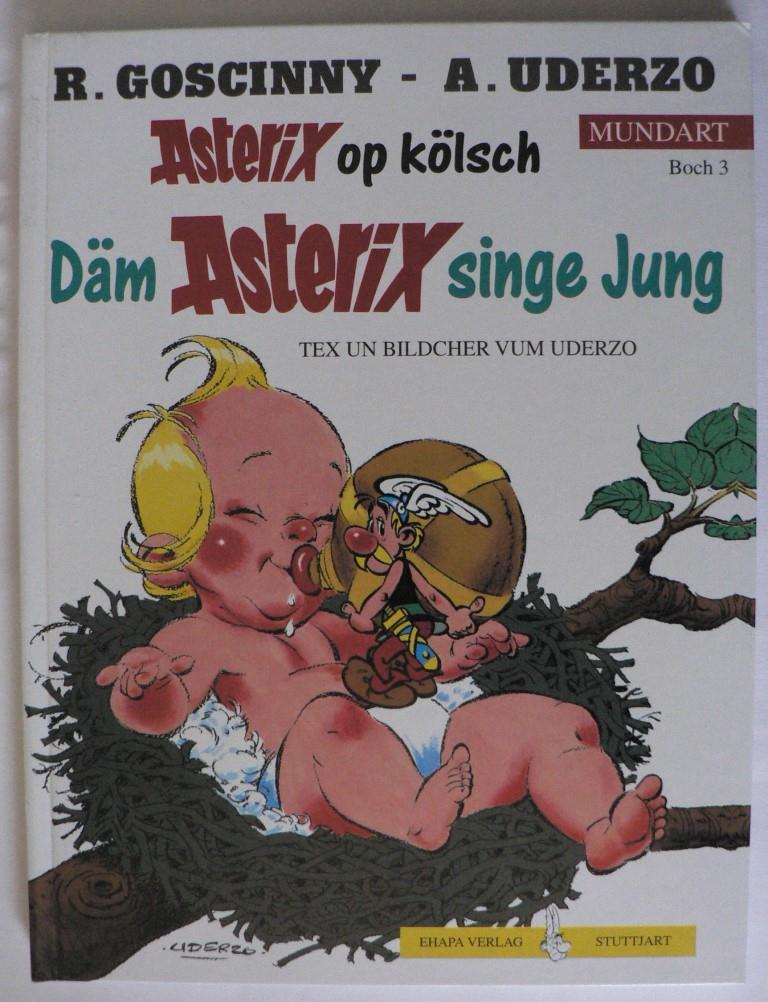 Goscinny, René;/Uderzo, Albert  Asterix Mundart :  Däm Asterix singe Jung (Kölsch I) 