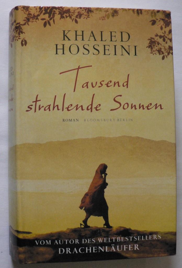 Hosseini, Khaled  Tausend strahlende Sonnen 