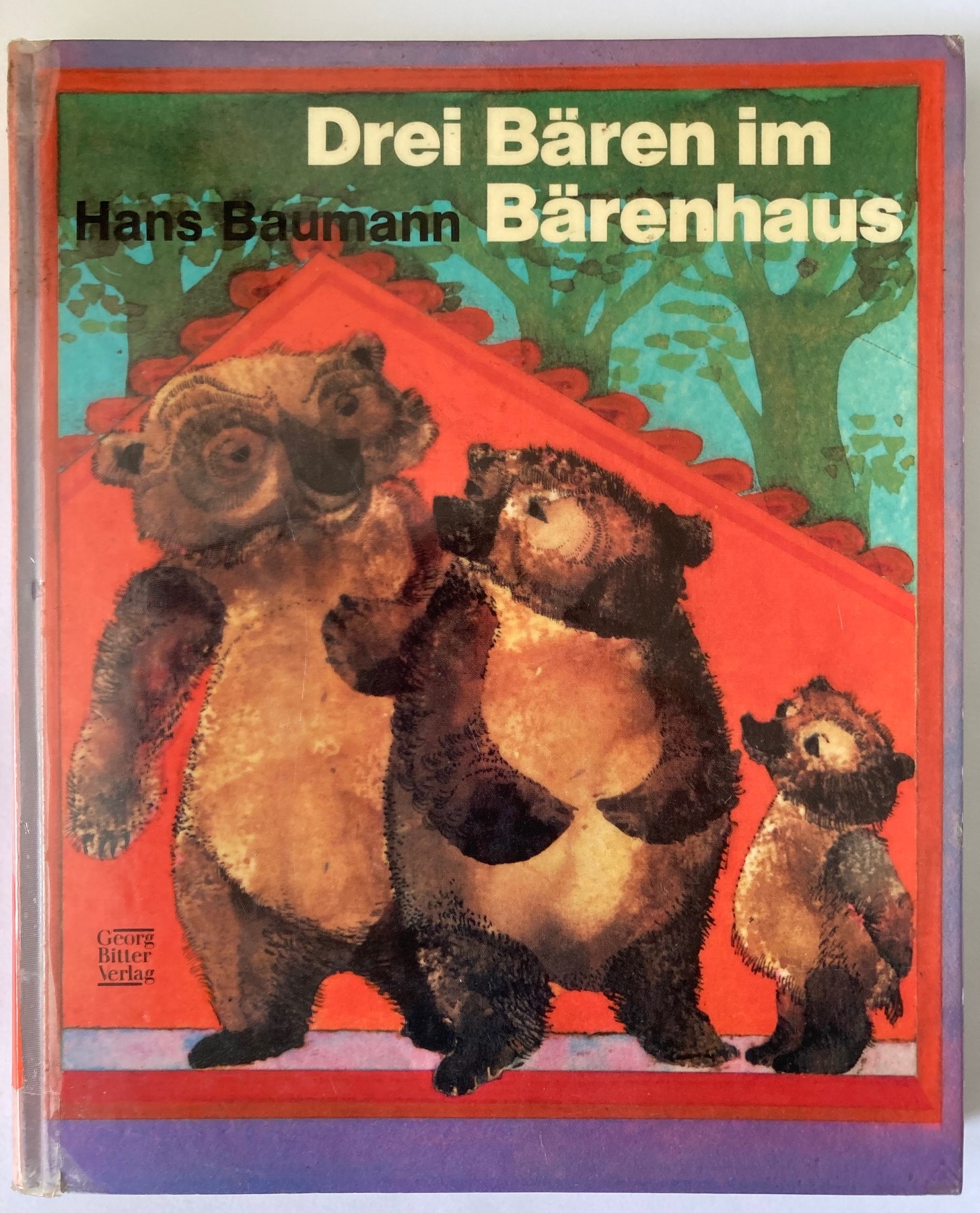 Hans Baumann  Drei Bären im Bärenhaus 