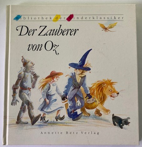 Baum, Lyman Frank/Panowsky, Charlotte (Illustr.)/Hofbauer, Friedl (Übersetz.)  Der Zauberer von Oz 