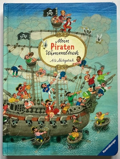 Mitgutsch, Ali  Mein Piraten-Wimmelbuch 