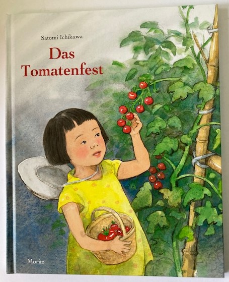 Ichikawa, Satomi/Ziebura, Eva  Das Tomatenfest 
