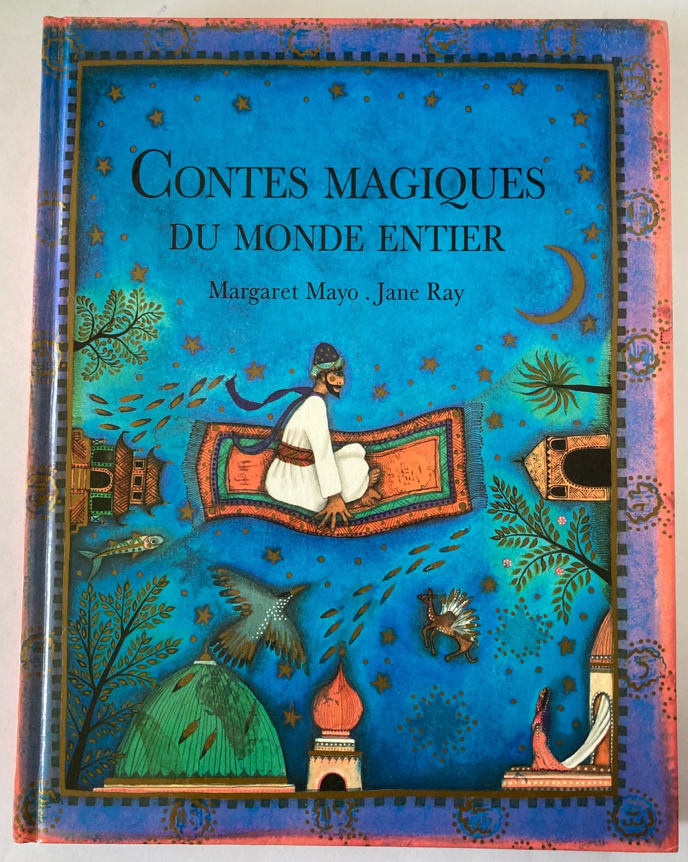Margaret Mayo/Jane Ray(Evelyne Lallemand  Contes Magiques Du Monde Entier 